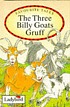 The three billy goats gruff : based on a traditional... by  Joan Stimson 