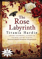 The rose labyrinth