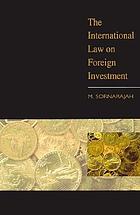 The international law on foreign investment