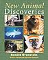 New animal discoveries by Ronald I Orenstein