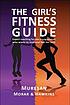 The girl's fitness guide by  Gheorghe Muresan 