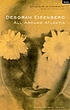 All around Atlantis : stories 著者： Deborah Eisenberg