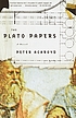 The Plato papers : a prophesy door Peter Ackroyd