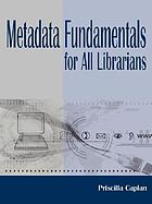 Metadata fundamentals for all librarians