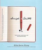 Script and scribble : the rise and fall of handwriting