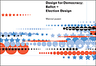Design for democracy : ballot and election design