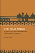 The Hajj today : a survey of the contemporary Makkah pilgrimage