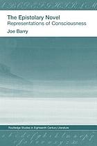 The epistolary novel : representation of consciousness
