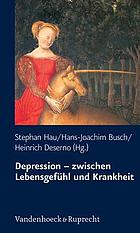 Depression : zwischen Lebensgefühl und Krankheit