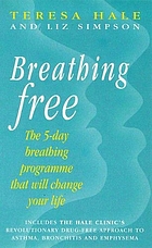 Breathing free : the 5-day breathing programme that will change your life