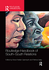 Routledge handbook of South-South relations by Elena Fiddian-Qasmiyeh