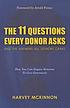 The 11 questions every donor asks and the answers... 著者：  Harvey McKinnon 