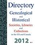 Directory of genealogical and historical societies,... by Dina C Carson