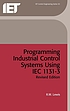 Programming industrial control systems using IEC... by R  W Lewis