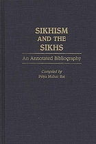 Sikhism and the Sikhs : an annotated bibliography