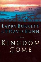 Kingdom come : a novel