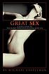 Great sex : a man's guide to the secret principles... door Michael Castleman