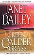 Green Calder grass de Janet Dailey