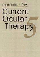 Current ocular therapy 5