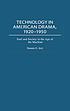 Technology in American drama, 1920-1950 : soul... 著者： Dennis G Jerz