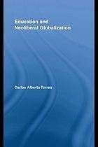 Education and neoliberal globalization