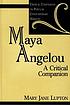 Maya Angelou : a critical companion