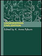 Ungendering civilization
