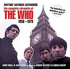 Anyway, anyhow, anywhere : the complete chronicle of the Who, 1958-1978