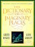 The dictionary of imaginary places von Alberto Manguel