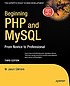Beginning PHP and MySQL : from novice to professional