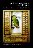 A convergence of birds : original fiction and poetry inspired by the work of Joseph Cornell
