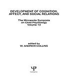 Development of cognition, affect, and social relations