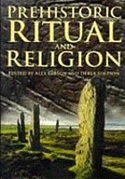 Prehistoric ritual and religion : essays in honour of Aubrey Burl