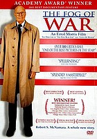 The fog of war : eleven lessons from the life of Robert S. McNamara