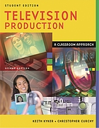 Television production : a classroom approach
