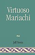 Virtuoso mariachi by  Jeff Nevin 