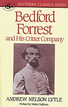 Bedford Forrest and his critter company