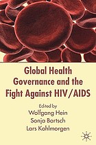 Global health governance and the fight against HIV/AIDS