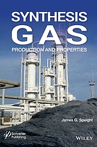 Synthesis gas production and properties