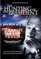 The hunting of the president