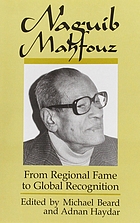 Naguib Mahfouz : from regional fame to global recognition