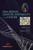 DNA repair, genetic instability, and cancer