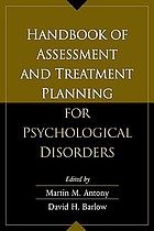 Handbook of assessment and treatment planning for psychological disorders
