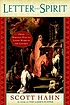 Letter and Spirit : from written text to living... 著者：  Scott Hahn 