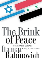 The brink of peace : the Israeli-Syrian negotiations