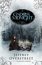 Cyndere's midnight : a novel by Jeffrey Overstreet