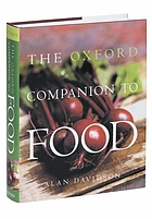 The Oxford companion to food