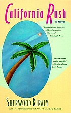 California rush : a novel