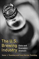 The U.S. brewing industry : data and economic analysis
