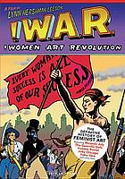 W.A.R. : !women art revolution